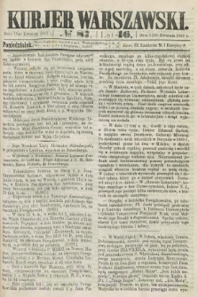 Kurjer Warszawski. R.46 [i.e.47], № 87 (15 kwietnia 1867)