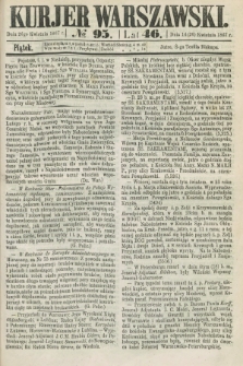 Kurjer Warszawski. R.46 [i.e.47], № 95 (26 kwietnia 1867)