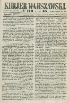 Kurjer Warszawski. R.46 [i.e.47], № 110 (16 maja 1867)