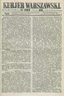 Kurjer Warszawski. R.46 [i.e.47], № 122 (31 maja 1867)