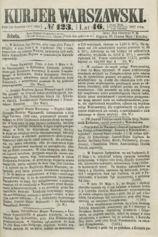 Kurjer Warszawski. R.46 [i.e.47], № 123 (1 czerwca 1867)