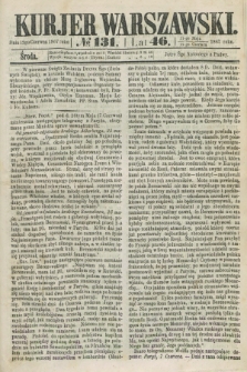 Kurjer Warszawski. R.46 [i.e.47], № 131 (12 czerwca 1867)