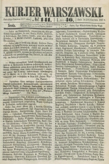 Kurjer Warszawski. R.46 [i.e.47], № 141 (26 czerwca 1867)