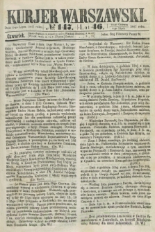 Kurjer Warszawski. R.46 [i.e.47], № 147 (4 lipca 1867)