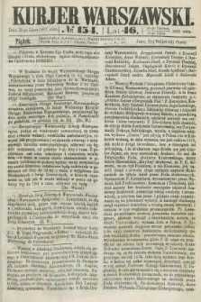 Kurjer Warszawski. R.46 [i.e.47], № 154 (12 lipca 1867) + dod.