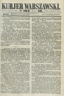 Kurjer Warszawski. R.46 [i.e.47], № 163 (23 lipca 1867)