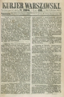 Kurjer Warszawski. R.46 [i.e.47], № 168 (29 lipca 1867)