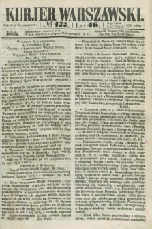 Kurjer Warszawski. R.46 [i.e.47], № 177 (10 sierpnia 1867)