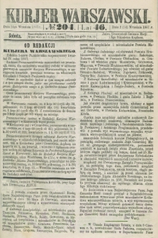 Kurjer Warszawski. R.46 [i.e.47], № 204 (14 września 1867)