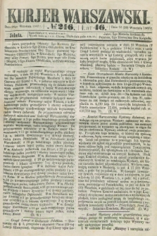 Kurjer Warszawski. R.46 [i.e.47], № 216 (28 września 1867)