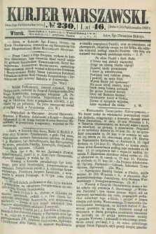 Kurjer Warszawski. R.46 [i.e.47], № 230 (15 października 1867)