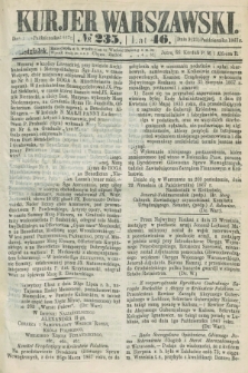 Kurjer Warszawski. R.46 [i.e.47], № 235 (21 października 1867)