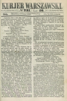 Kurjer Warszawski. R.46 [i.e.47], № 237 (23 października 1867)