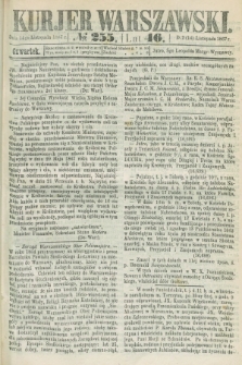 Kurjer Warszawski. R.46 [i.e.47], № 255 (14 listopada 1867)