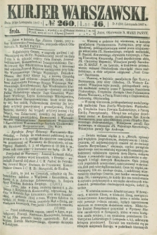 Kurjer Warszawski. R.46 [i.e.47], № 260 (20 listopada 1867)