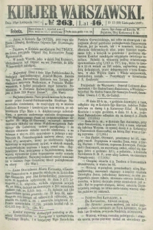 Kurjer Warszawski. R.46 [i.e.47], № 263 (23 listopada 1867)