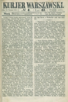 Kurjer Warszawski. R.47 [i.e.48], № 4 (7 stycznia 1868)