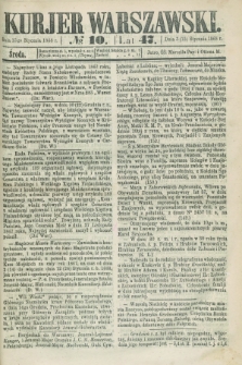 Kurjer Warszawski. R.47 [i.e.48], № 10 (15 stycznia 1868)