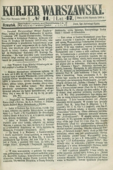 Kurjer Warszawski. R.47 [i.e.48], № 11 (16 stycznia 1868)
