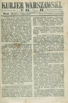 Kurjer Warszawski. R.47 [i.e.48], № 15 (21 stycznia 1868)