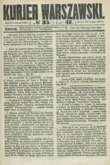 Kurjer Warszawski. R.47 [i.e.48], № 35 (13 lutego 1868)