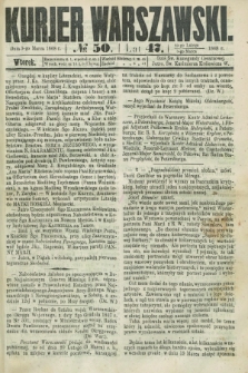Kurjer Warszawski. R.47 [i.e.48], № 50 (3 marca 1868)