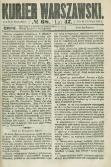Kurjer Warszawski. R.47 [i.e.48], № 68 (26 marca 1868) + dod.