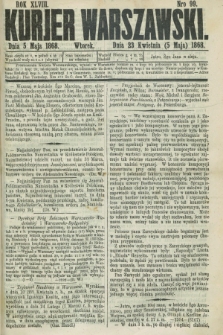 Kurjer Warszawski. R.48, Nro 99 (5 maja 1868)