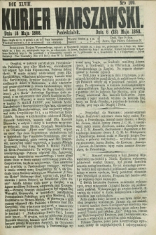 Kurjer Warszawski. R.48, Nro 109 (18 maja 1868) + dod.