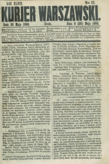 Kurjer Warszawski. R.48, Nro 111 (20 maja 1868) + dod.