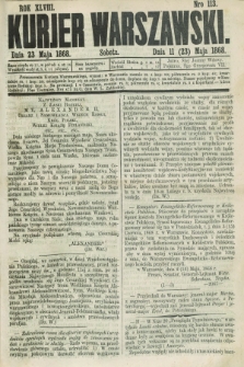 Kurjer Warszawski. R.48, Nro 113 (23 maja 1868) + dod.