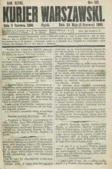Kurjer Warszawski. R.48, Nro 123 (5 czerwca 1868)