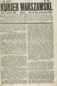 Kurjer Warszawski. R.48, Nro 125 (9 czerwca 1868)