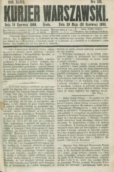 Kurjer Warszawski. R.48, Nro 126 (10 czerwca 1868)