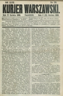 Kurjer Warszawski. R.48, Nro 129 (15 czerwca 1868)