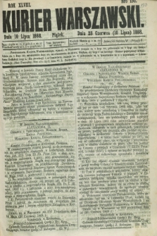 Kurjer Warszawski. R.48, Nro 150 (10 lipca 1868) + dod.