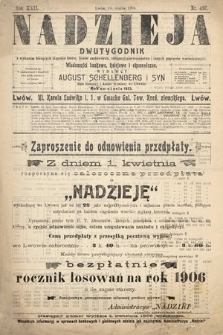 Nadzieja : dwutygodnik z wykazem bieżących ciągnień losów, listów zastawnych, obligacyj indemnizacyjnych innych papierów wartościowych : wiadomości bankowe, kolejowe, ekonomiczne. 1906, nr 492