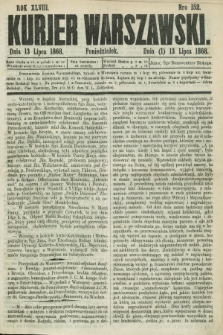 Kurjer Warszawski. R.48, Nro 152 (13 lipca 1868) + dod.