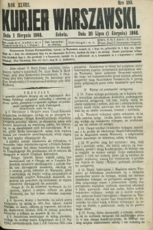 Kurjer Warszawski. R.48, Nro 169 (1 sierpnia 1868) + dod.