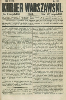 Kurjer Warszawski. R.48, Nro 252 (13 listopada 1868) + dod.