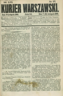 Kurjer Warszawski. R.48, Nro 257 (19 listopada 1868) + dod.