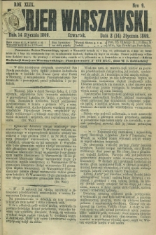 Kurjer Warszawski. R.49, Nro 9 (14 stycznia 1869) + dod.