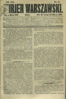 Kurjer Warszawski. R.49, Nro 55 (12 marca 1869)