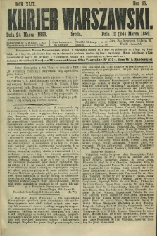 Kurjer Warszawski. R.49, Nro 65 (24 marca 1869)