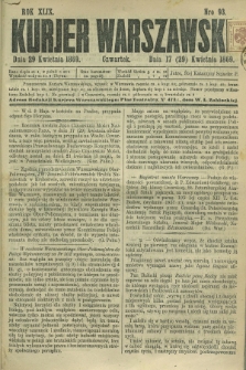 Kurjer Warszawski. R.49, Nro 93 (29 kwietnia 1869)