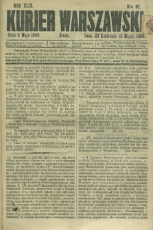 Kurjer Warszawski. R.49, Nro 97 (5 maja 1869)
