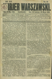 Kurjer Warszawski. R.49, Nro 99 (10 maja 1869)