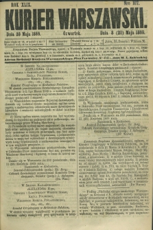 Kurjer Warszawski. R.49, Nro 107 (20 maja 1869)