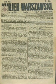 Kurjer Warszawski. R.49, Nro 131 (19 czerwca 1869) + dod.