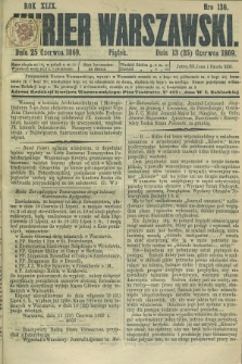 Kurjer Warszawski. R.49, Nro 136 (25 czerwca 1869) + dod.